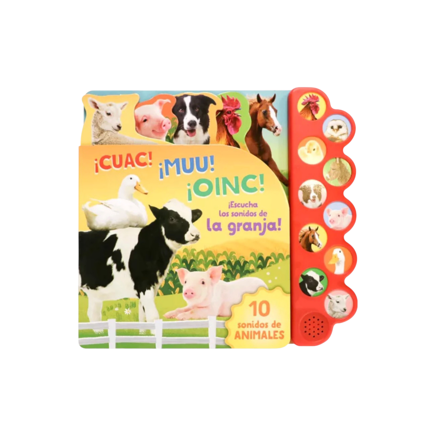 10 Sonidos de la granja ¡Cuac! ¡Muu! ¡Oinc!